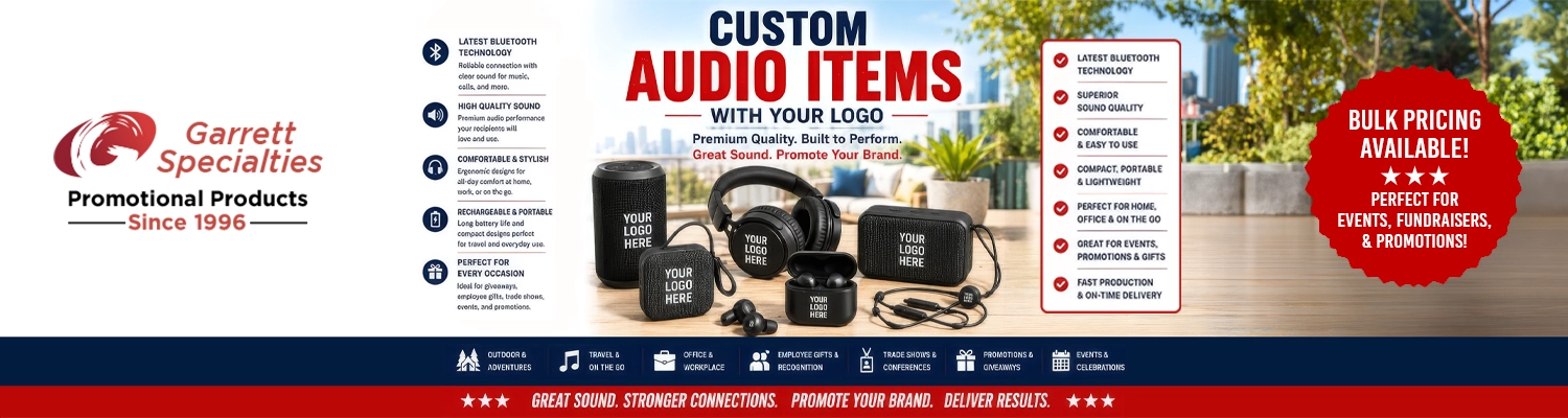 Custom Audio Items with Your Logo Custom audio items with your logo including Bluetooth speakers, wireless earbuds, headphones, and promotional audio products for trade shows, employee gifts, and corporate giveaways