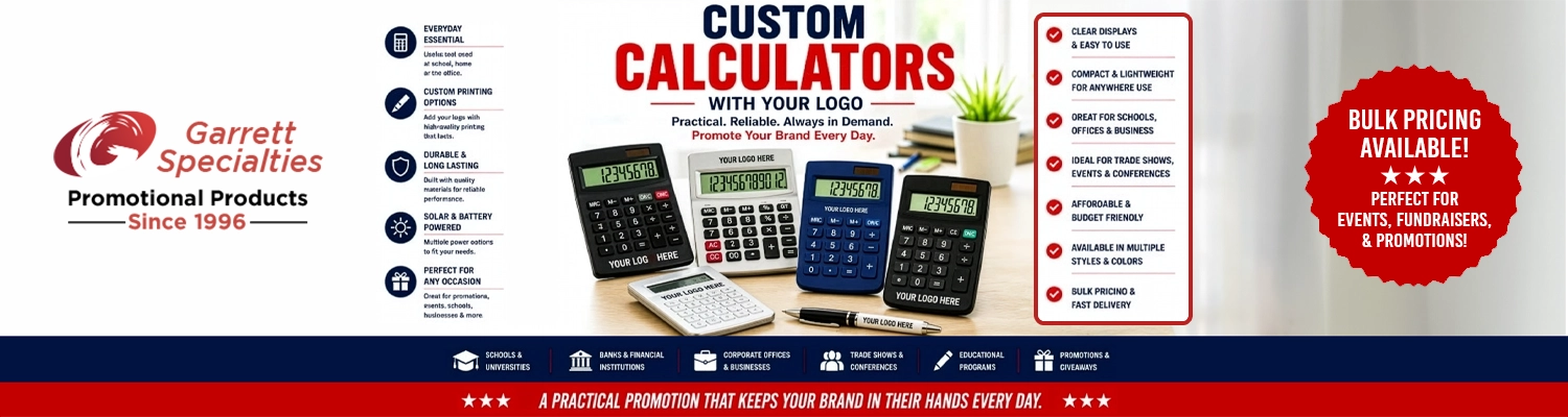 Custom Calculators with Your Logo Custom calculators with your logo including pocket calculators, desktop calculators, and solar calculators for schools, trade shows, financial institutions, corporate offices, and promotional giveaways
