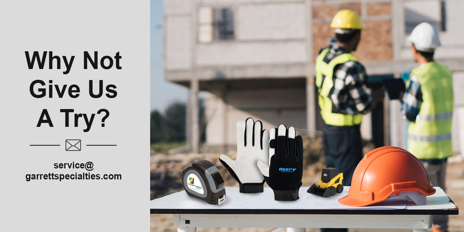 Promotional Contractor Giveaways Promotional Contractor Giveaways are Practical, items that solve real job site problems make the best construction industry promotional products