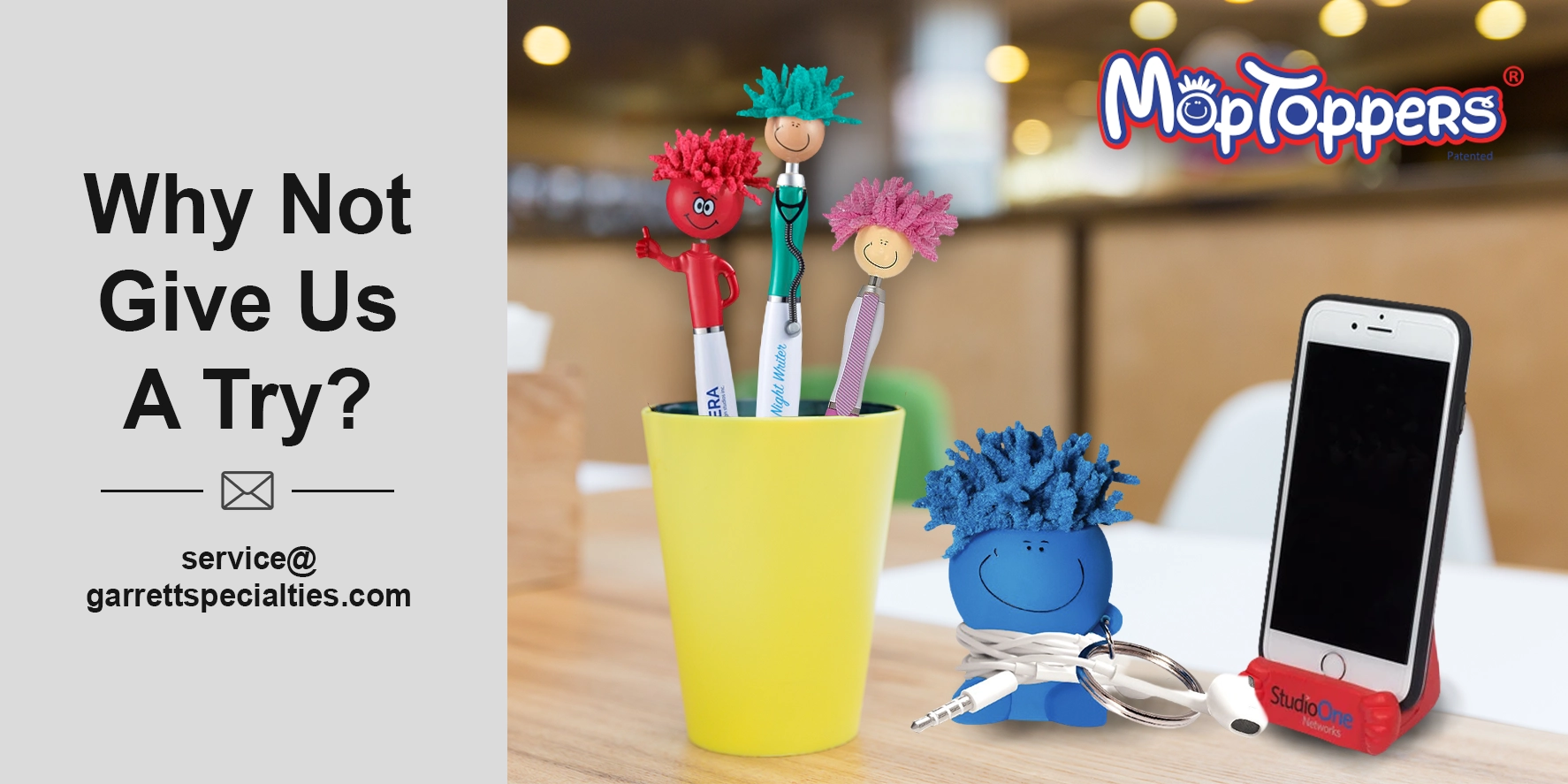 Custom MopToppers® Promotional Products | Personalized Business & Event Giveaways Custom MopToppers promotional products personalized with company, school and organization logos for trade shows, customer giveaways, educational programs, healthcare promotions and community events