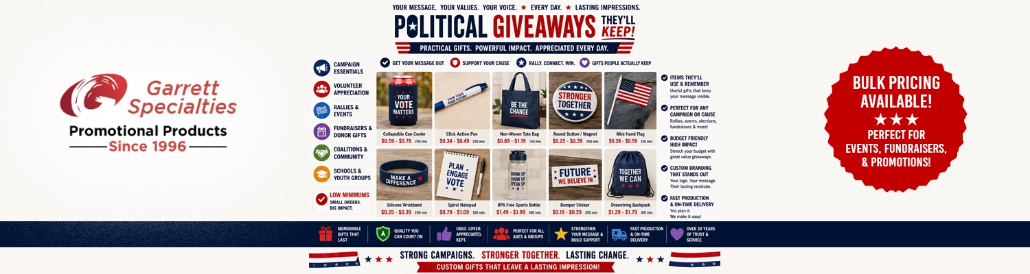 Custom political giveaways and campaign promotional items