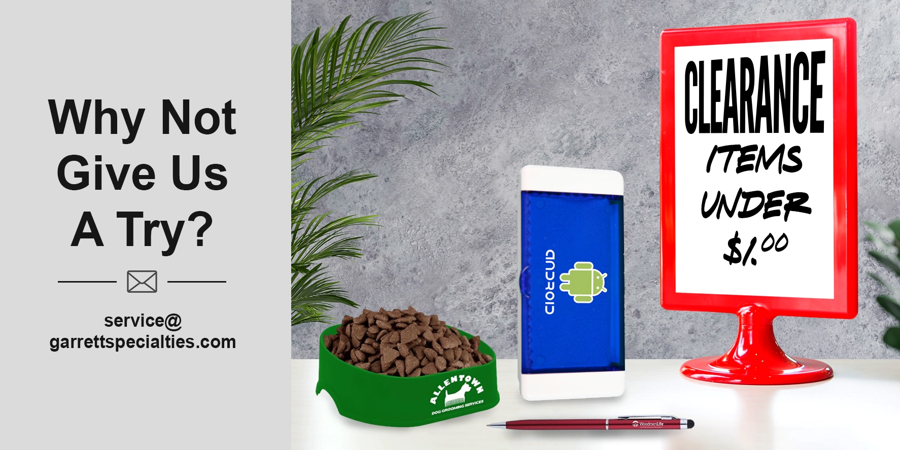 Custom promotional products under $1 featuring affordable clearance giveaways, inexpensive branded merchandise, budget-friendly promotional items, closeout deals and trade show giveaways from Garrett Specialties
