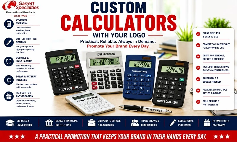 Custom Calculators with Your Logo | Garrett Specialties Custom calculators with your logo including pocket calculators, desktop calculators, and solar calculators for schools, trade shows, financial institutions, corporate offices, and promotional giveaways.