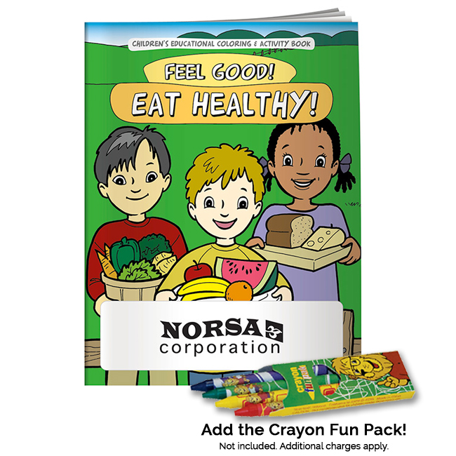 Promotional Feel Good! Eat Healthy! Coloring Book