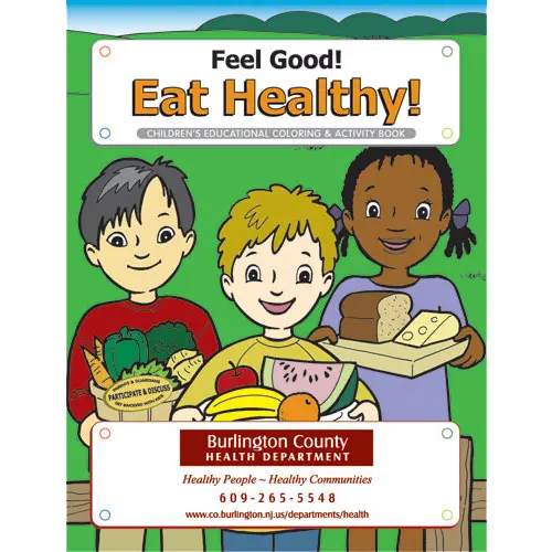 Promotional Feel Good! Eat Healthy! Coloring Book